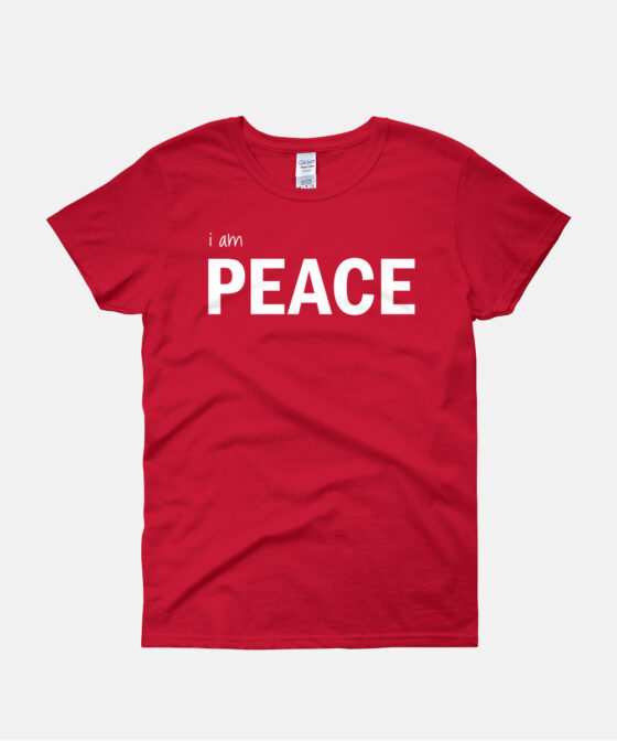 I am Peace Women T-Shirt